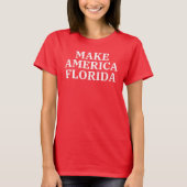 Make America Florida Tシャツ (正面)