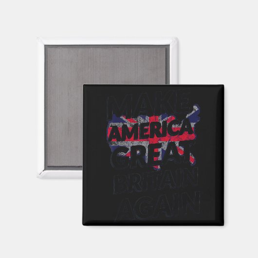 Make America Great Britain Again Shirt  マグネット (正面/裏面)
