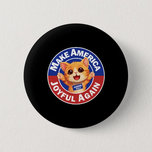 Make America Joyful Again Harris 2024 Cat Lady 缶バッジ (正面)