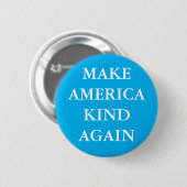 "MAKE AMERICA KIND AGAIN" PARODY PINBACK BUTTON 缶バッジ (正面&裏面)