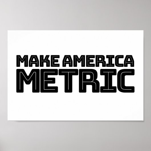Make America Metric - Us Flag Metric System Scienc ポスター (正面)