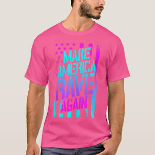 Make America Rave AgainテクノフェスティバルEdm Dj Usa Tシャツ