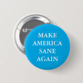 "MAKE AMERICA SANE AGAIN" 缶バッジ (正面&裏面)