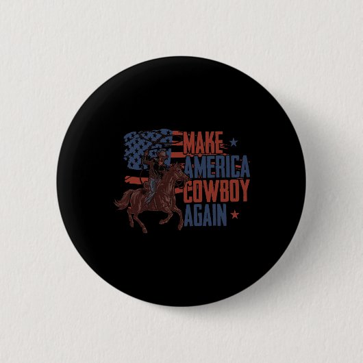 Make America Western Cowboy Againレトロ7月4日 缶バッジ (正面)