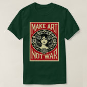 Make art not war tシャツ (デザイン正面)