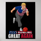 Make Bowling Great Again - Funny Trump Bowling Gif ポスター (正面)