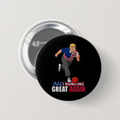 Make Bowling Great Again - Funny Trump Bowling Gif 缶バッジ (正面&裏面)