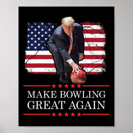 Make Bowling Great Again - Funny Trump Bowling Pla ポスター (正面)