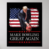 Make Bowling Great Again - Funny Trump Bowling Pla ポスター (正面)