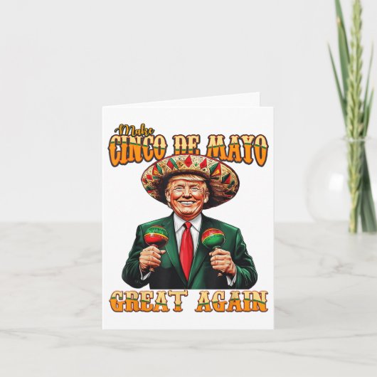 Make Cinco De Mayo Again 素晴らし Trumpおもしろい Fiesta カード (正面)