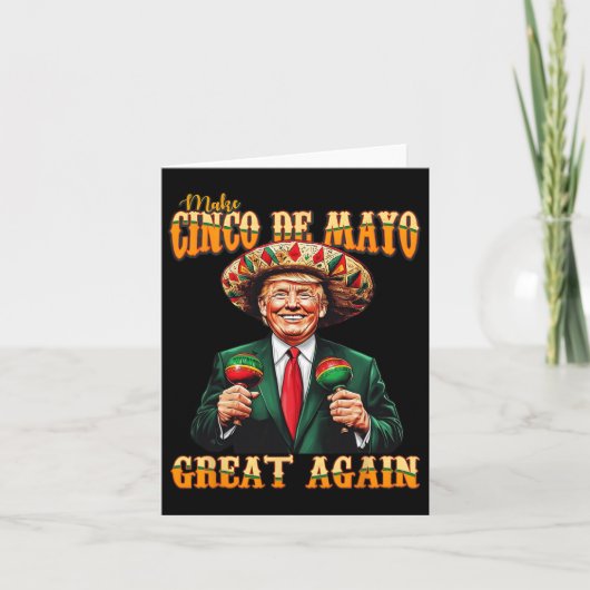 Make Cinco De Mayo Again 素晴らし Trumpおもしろい Fiesta カード (正面)