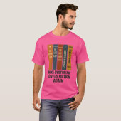 MAKE DYSTOPIAN NOVELS FICTION AGAIN Tシャツ (正面フル)