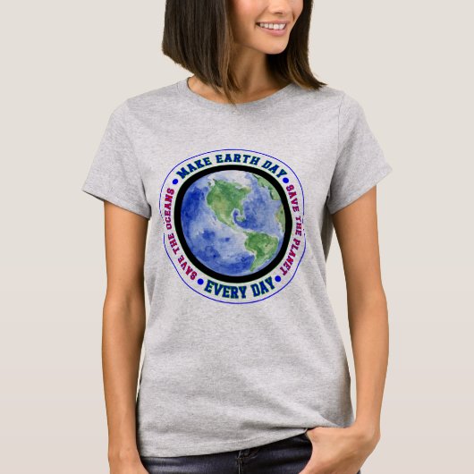 Make Earth Day Every DayクラシックTシャツ Tシャツ (正面)