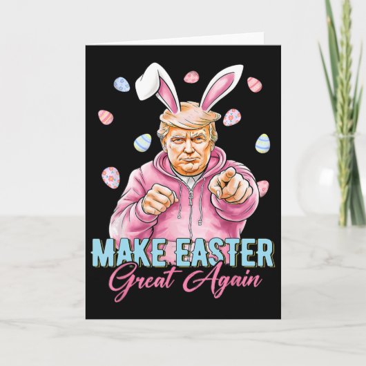 Make Easter Great Again Funny Trump Bunny Spring H カード (正面)