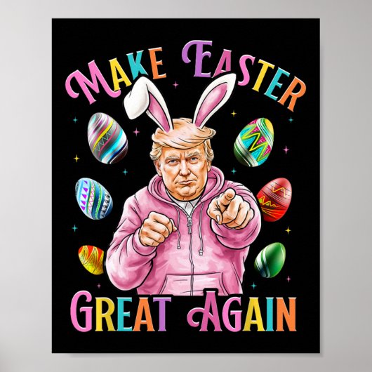 Make Easter Great Again Funny Trump Bunny Spring H ポスター (正面)