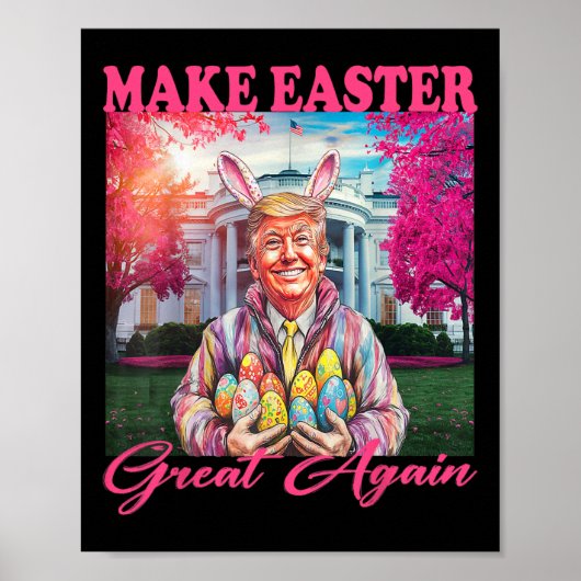 Make Easter Great Again Funny Trump Bunny Spring H ポスター (正面)