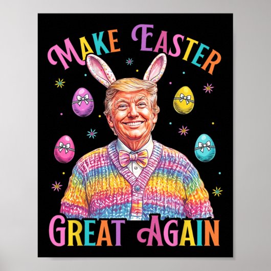 Make Easter Great Again Funny Trump Bunny Spring H ポスター (正面)