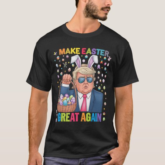 Make Easter Great Again Funny Trump Bunny Spring H Tシャツ (正面)