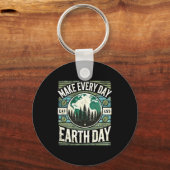 Make Every Day Earth Day T Shirt  キーホルダー (正面)