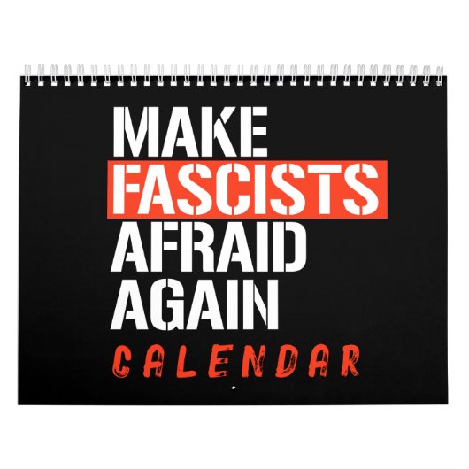 Make Fascists Afraid Again Calendar カレンダー (カバー)