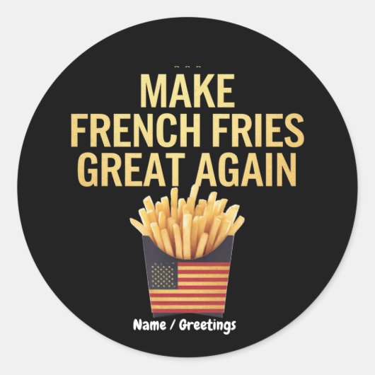 Make French Fries Great Again Funny Fast Food  ラウンドシール (正面)
