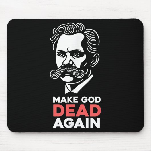 Make God Dead Again Nietzsche Atheist Philosophy A マウスパッド (正面)