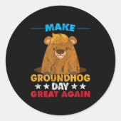 Make Groundhog Day Great Again Woodchuck Shadow An ラウンドシール (正面)