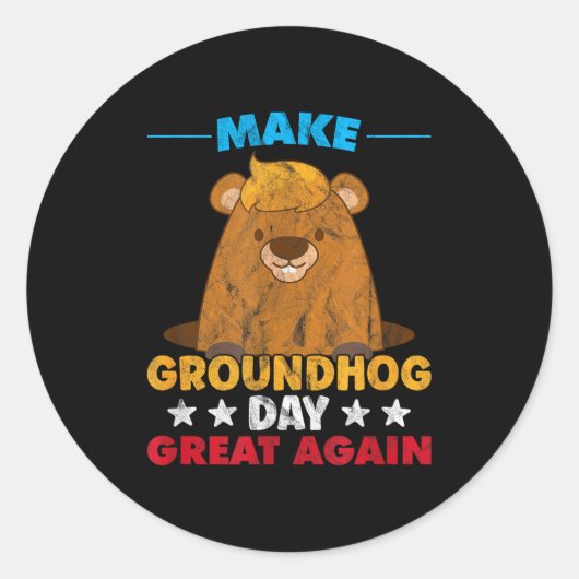 Make Groundhog Day Great Again Woodchuck Shadow An ラウンドシール (正面)