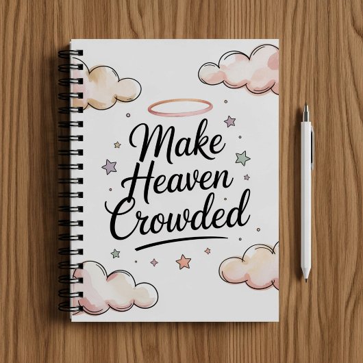 Make heaven crowded, Christian faith notebook  ノートブック