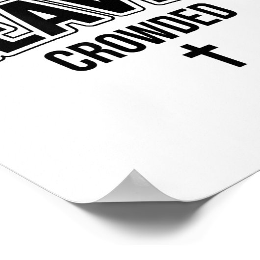 Make Heaven Crowded Christian Sign Jesus Cross God ポスター (角)