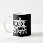 Make Heaven Crowded Cross - Minimalist Christian R コーヒーマグカップ (左)
