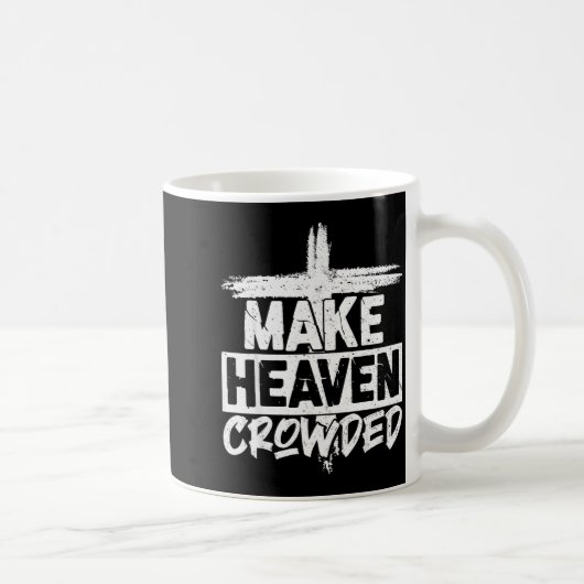 Make Heaven Crowded Cross - Minimalist Christian R コーヒーマグカップ (右)