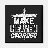 Make Heaven Crowded Cross - Minimalist Christian R マグネット (正面)