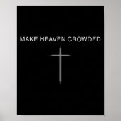 Make Heaven Crowded Cross Minimalist Christian Rel ポスター (正面)