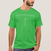Make Heaven Crowded Cross Minimalist Christian Rel Tシャツ (正面)