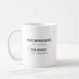 Make Improvements, Not Excuses コーヒーマグカップ