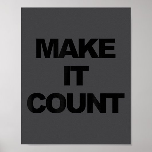 Make It Count Motivational  ポスター (正面)