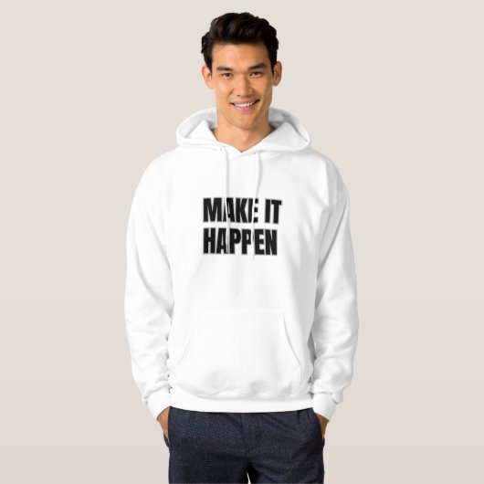 Make It Happen Adult Pullover Hoodie パーカ (正面フル)