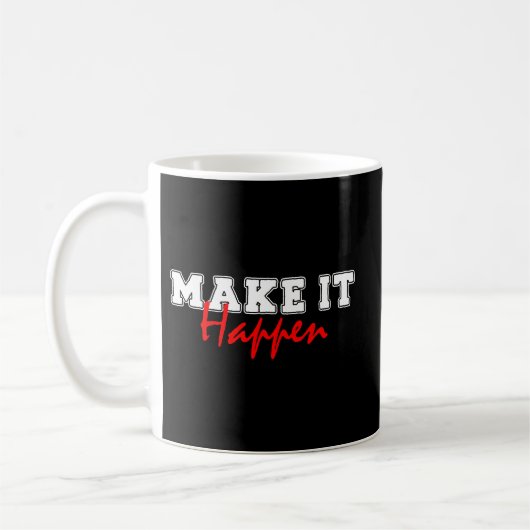Make It Happen – Bold Red Motivational Quote Desig コーヒーマグカップ (左)