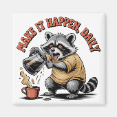 Make It Happen, Daily マグネット (正面)