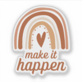 Make it happen motivational die cut シール (正面)