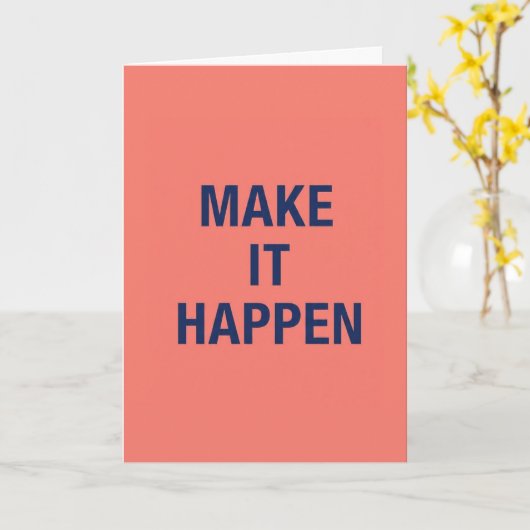 Make it happen motivational quote カード (黄色い花)