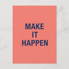 Make it happen motivational quote ポストカード