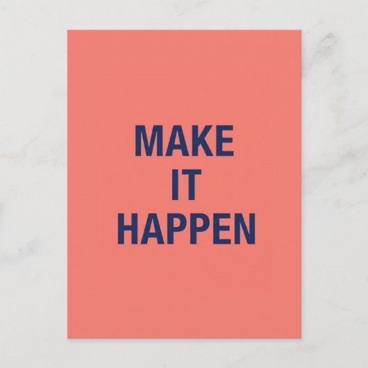 Make it happen motivational quote ポストカード (正面)