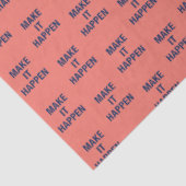 Make it happen motivational quote 薄葉紙 (詳細)