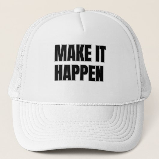 Make It Happen Trucker Hat キャップ (正面)