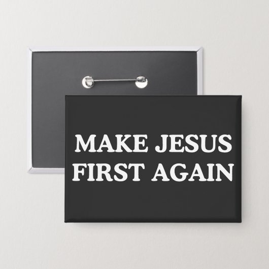 Make Jesus First Again 缶バッジ (正面/裏面)