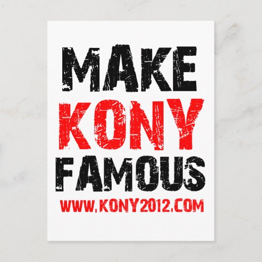 Make Kony Famous - Kony 2012 ポストカード (正面)