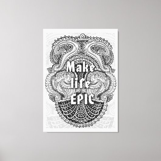 Make life EPIC -前向き引用文 キャンバスプリント (正面)