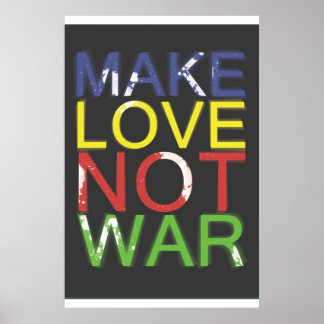 Make Love Not War ポスター